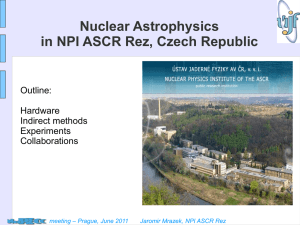 meeting – Prague, June 2011 Jaromir Mrazek, NPI ASCR