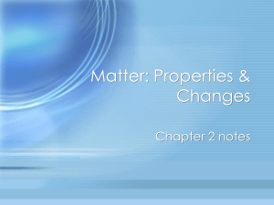 PowerPoint Presentation - Physical & Chemical Properties & Change
