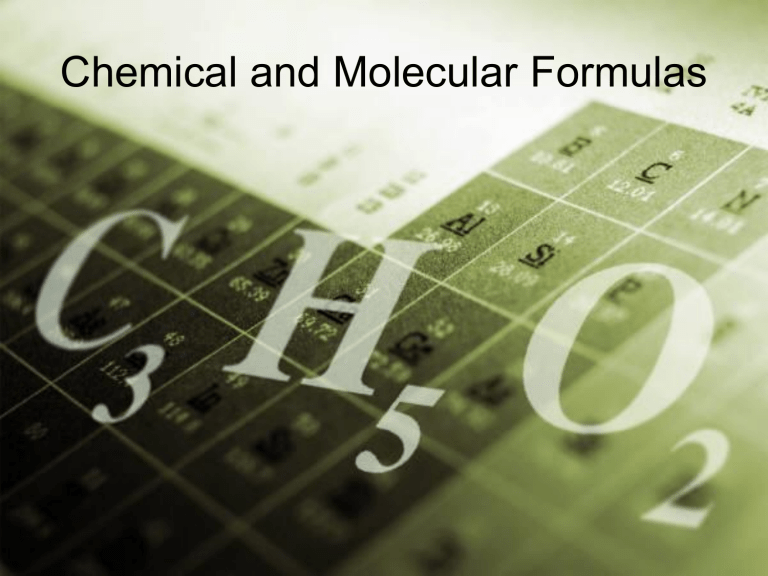 Chemical And Molecular Formulas Ppt 1958