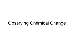 Observing Chemical Change