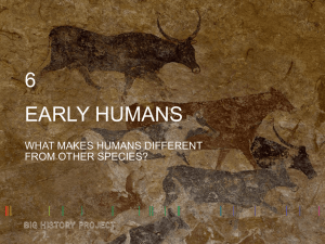 Early Humans - Big History Project