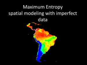 Maximum Entropy applications for modeling spatial data