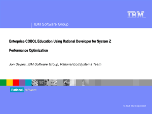 COBOL Performance Optimization with Rational Developer for System Z