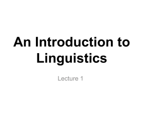 Introduction to Linguistics: Lecture 1