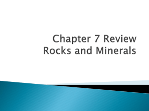 Rocks and Minerals Review: Chapter 7 Presentation