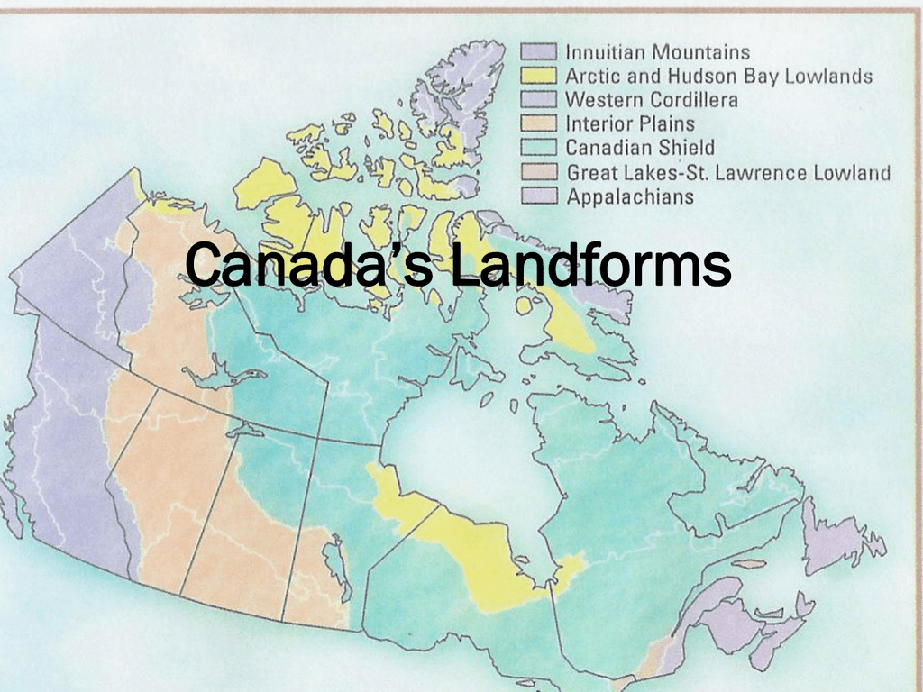 Map Of Canada S Landform Regions Canada`s Landforms - Grand Erie District School Board