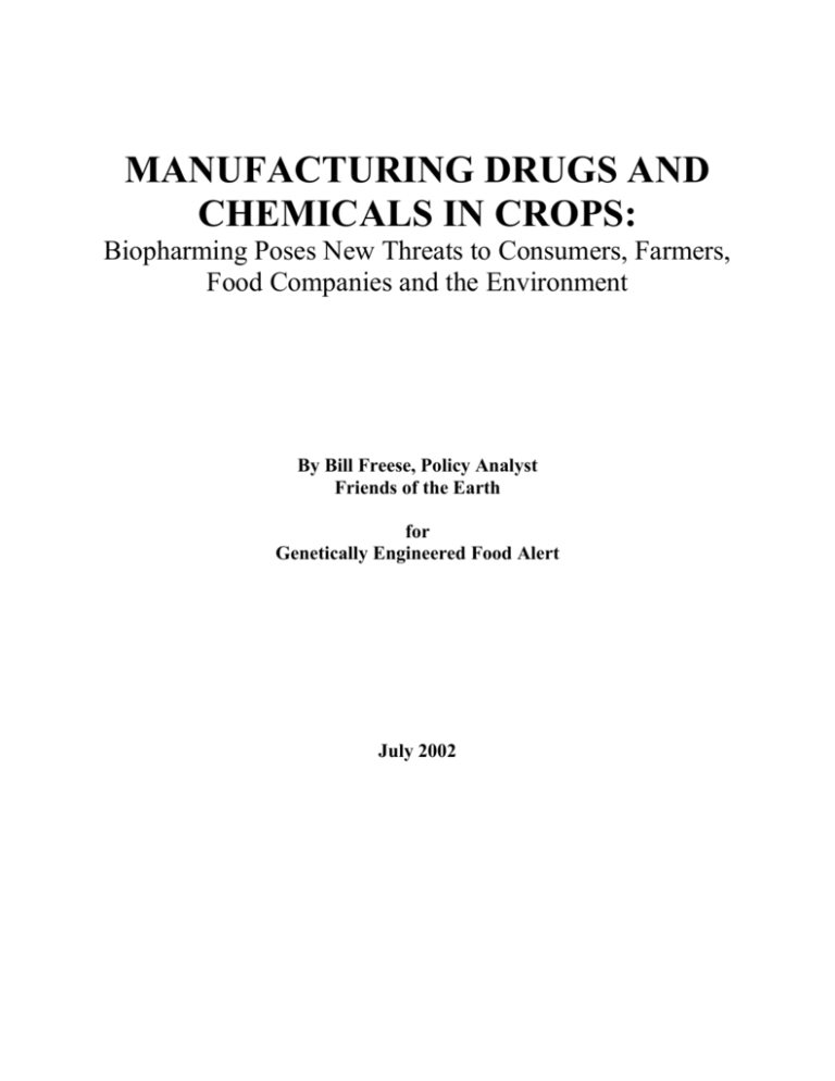 MANUFACTURING DRUGS AND CHEMICALS IN CROPS: