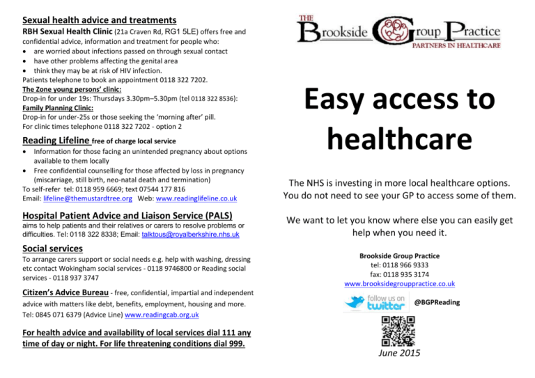 Easy access to healthcare The Brookside Group Practice