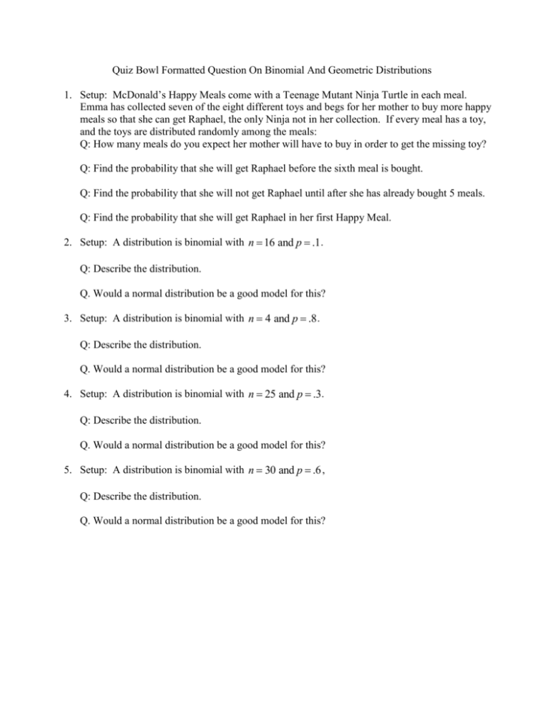 Quiz Bowl Formatted Question On Binomial And Geometric