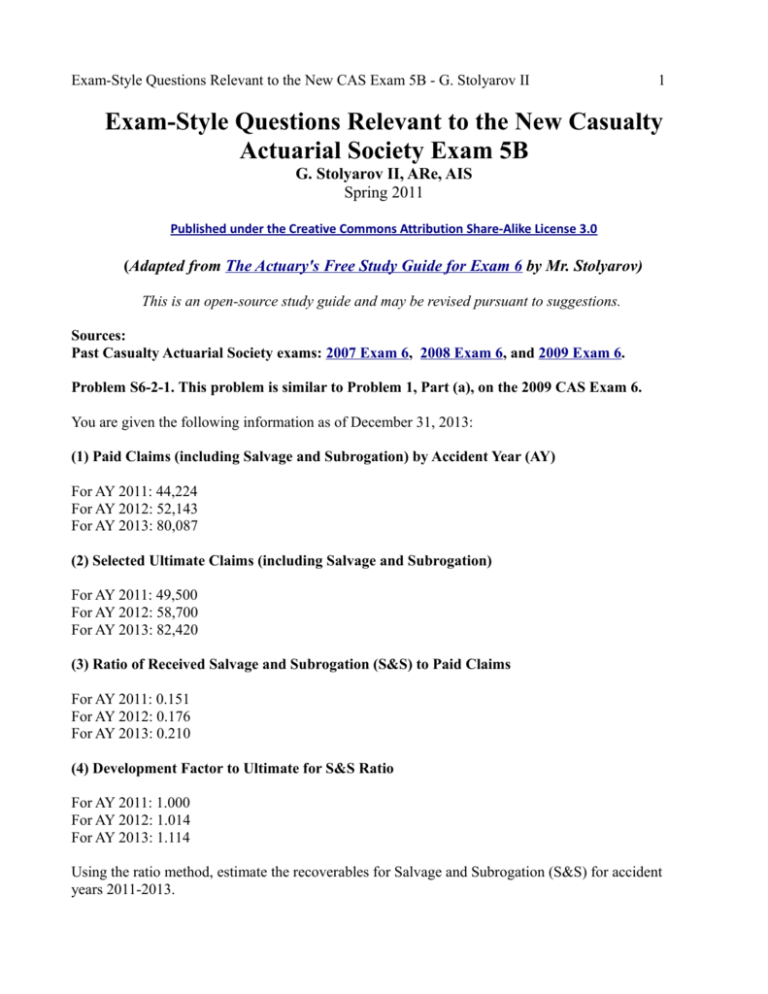 ExamStyle Questions for CAS Exam 5B
