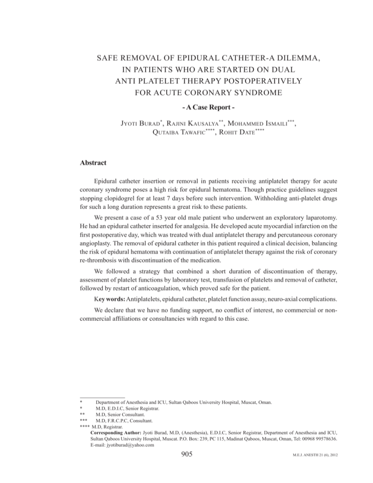 safe removal of epidural cathetera dilemma, in patients who are