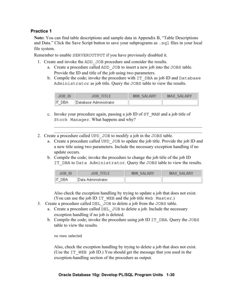 Practice 1 Note You can find table descriptions and sample data in