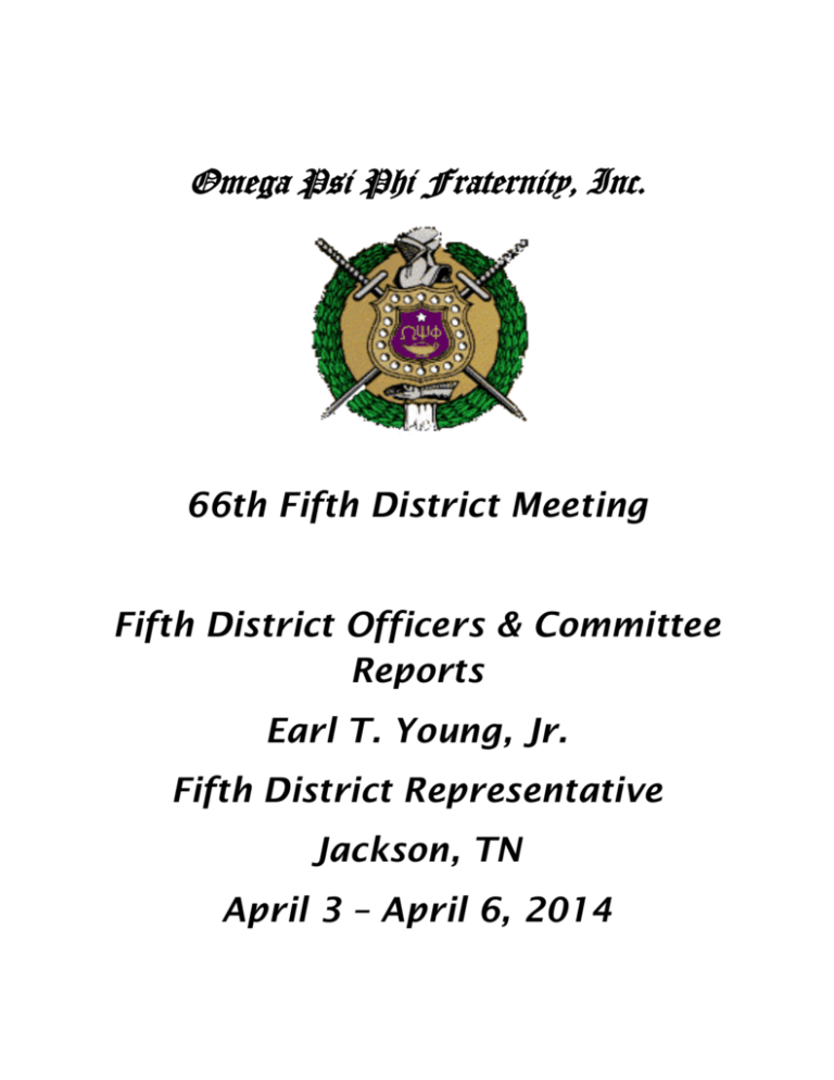 Omega Psi Phi Fraternity, Inc. Omega Psi Phi Fraternity Fifth District