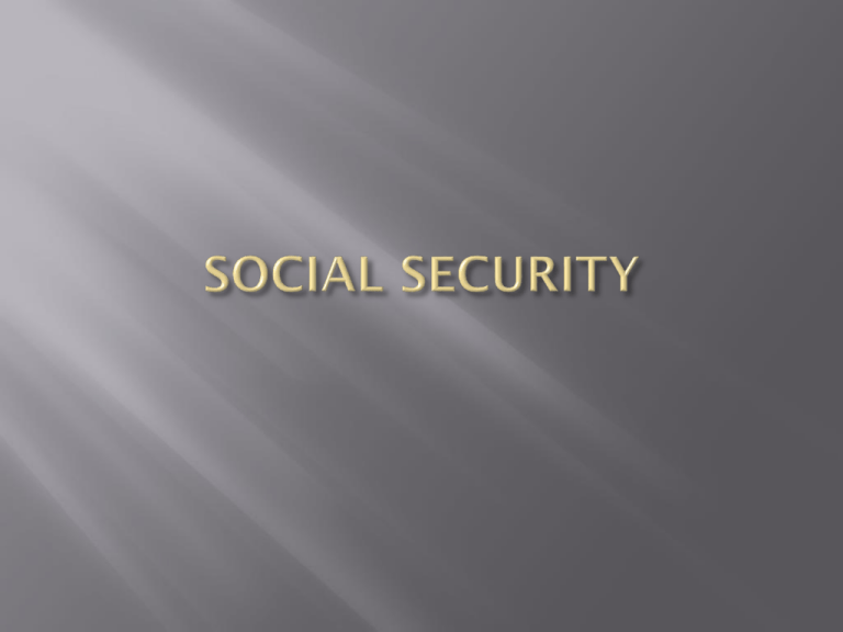 SOCIAL SECURITY