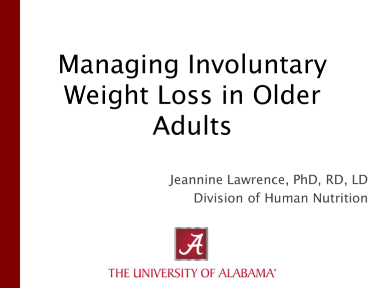 Managing Involuntary Weight Loss