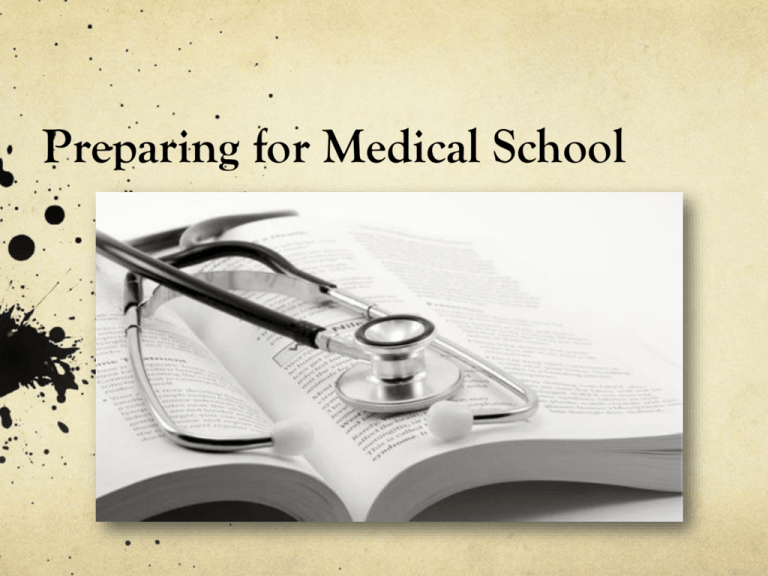 Preparing For Medical School