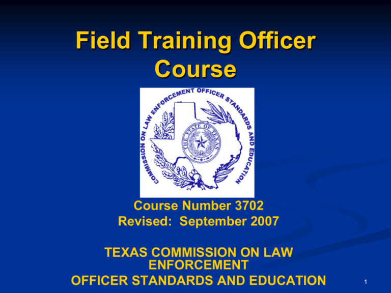 What Is The Purpose Of The Field Training Officer Program