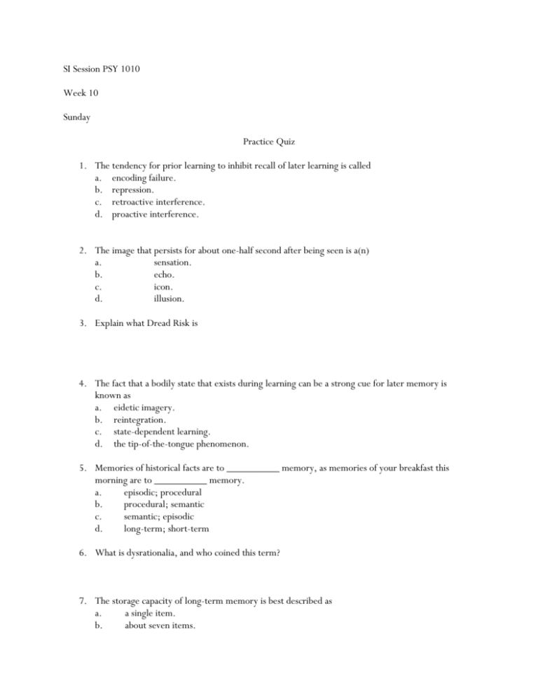 Si Session Psy 1010 Week 10 Sunday Practice Quiz The Tendency