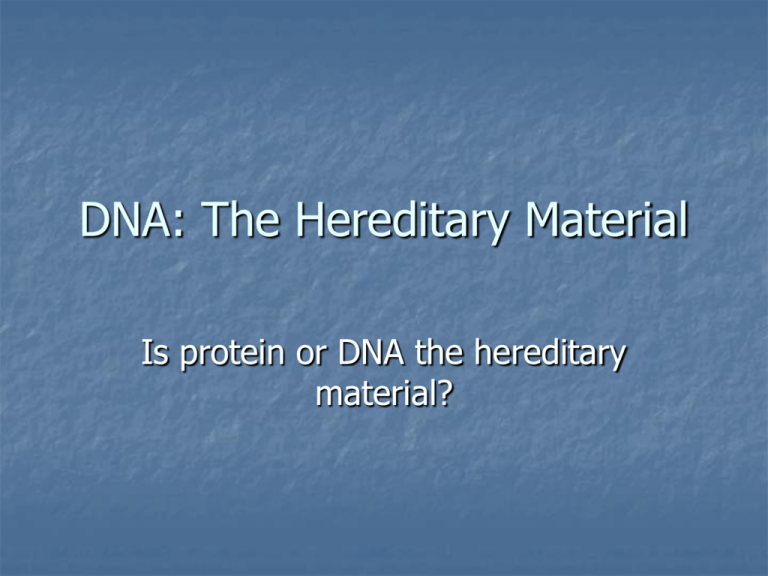 dna-the-hereditary-material