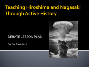 Teaching Hiroshima and Nagasaki Trough Active History