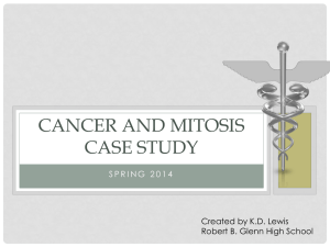 Cancer and mitosis case study