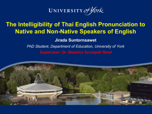 The Intelligibility of Thai English Pronunciation to