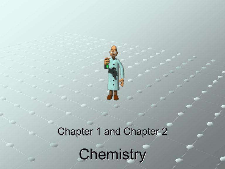 Matter and Change Ch 1 and 2 PPT