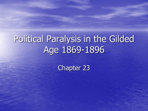 Political Paralysis of the Gilded Age Ch 23