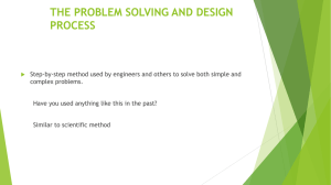 THE PROBLEM SOLVING AND DESIGN PROCESS
