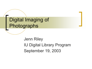 Digital Imaging of Photographs - Indiana University Digital Library