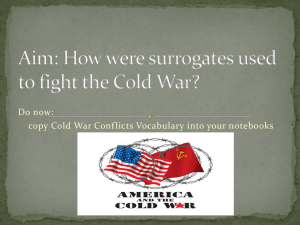 How were surrogates used to fight the Cold War