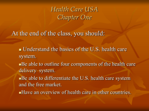 U.S. Healthcare System Overview: Components & Delivery