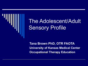 Adolescent/Adult Sensory Profile Presentation