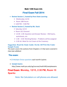 Math 140E Final Exam Info - Fall 2014