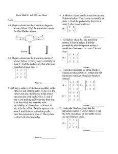 Markov Chains Review Sheet: Finite Math 8.1-8.3