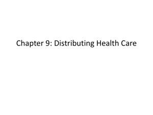 Chapter 9: Distributing Health Care