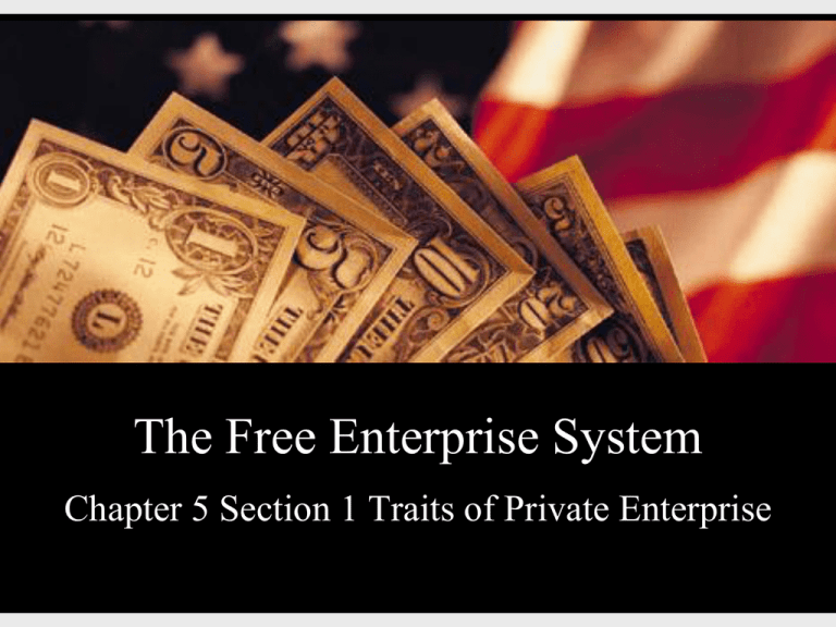 The Free Enterprise System