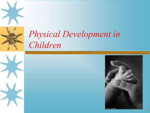 Physical Development in Infants and Toddlers