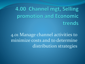 4.01 Manage channel activities to minimize costs and to determine
