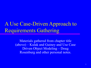 A Use Case-Driven Approach to Requirements Gathering