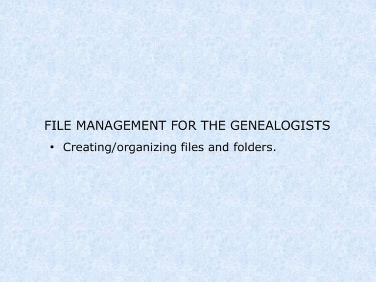 File management creating organizing files and folders