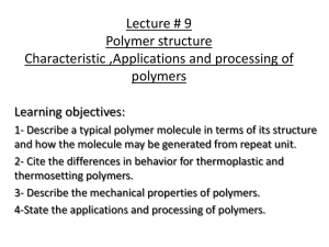 Polymer Structure, Properties & Processing Lecture Notes
