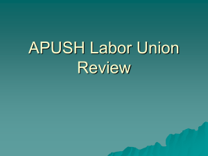 APUSH Labor Union Review