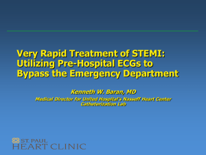 Very Rapid Treatment of STEMI: Utilizing Pre