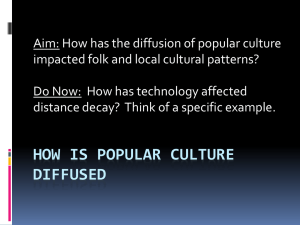 How is Popular Culture Diffused