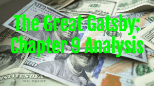 The Great Gatsby: Chapter 9 Analysis