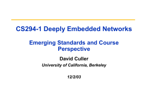 Smart Dust and TinyOS: Hardware and Software for Network