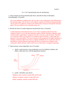 Luana C. Ch. 11 & 3 intermolecular force & stoichiometry 1. Using