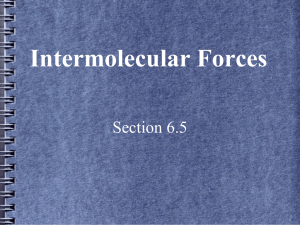 Intermolecular Forces