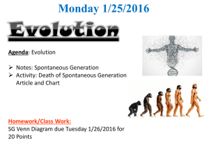 Evolution: Spontaneous Generation & Adaptations